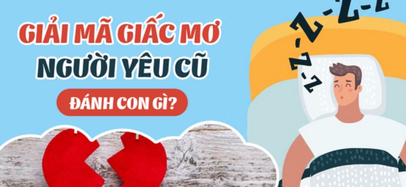 Mơ thấy người yêu cũ đánh con lô đề gì